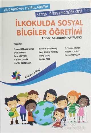 Kuramdan Uygulamaya Sınıf Öğretmenliği Seti - İlkokulda Sosyal Bilgiler Öğretimi - Eğiten Kitap