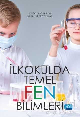 İlkokulda Temel Fen Bilimleri - Nobel Akademik Yayıncılık