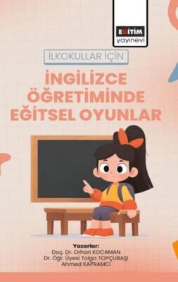 İlkokullar için İngilizce Öğretiminde Eğitsel Oyunlar - 1
