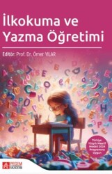 İlkokuma ve Yazma Öğretimi - Pegem Akademi Yayıncılık