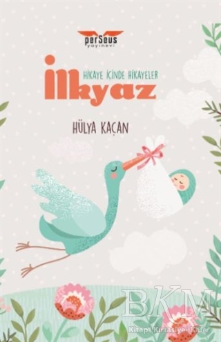 İlkyaz - Hikaye İçinde Hikayeler - Perseus