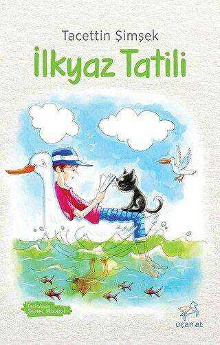 İlkyaz Tatili - Uçan At Yayınları