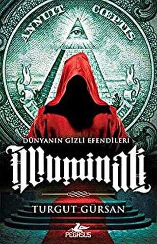 İLLUMİNATİ - Pegasus Yayınları
