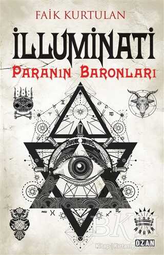 İlluminati - Paranın Baronları - Ozan Yayıncılık