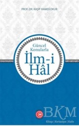 İlm-i Hal - Anadolu Ay Yayınları