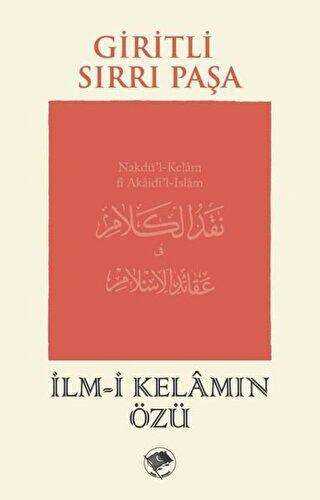 İlm-i Kelamın Özü - Şamil Yayıncılık