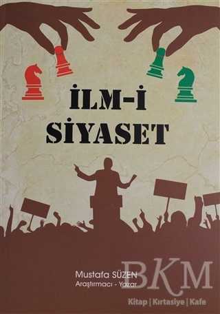 İlm-i Siyaset - Sebat Yayınları