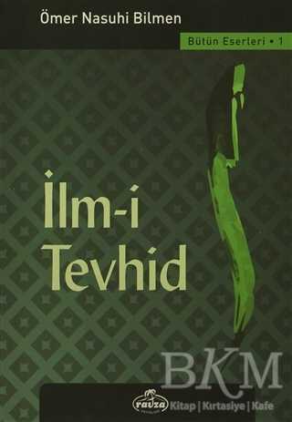 İlm-i Tevhid - Ravza Yayınları