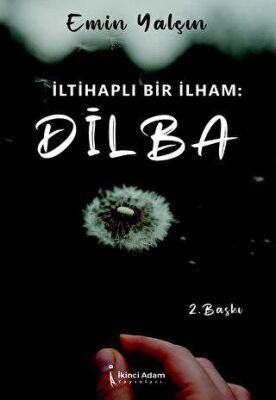 İltihaplı Bir İlham: Dilba - 1