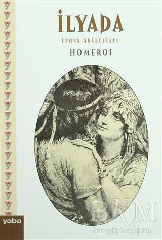 İlyada - Truva Anlatıları - Yaba Yayınları