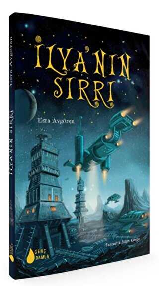 İlya`nın Sırrı - Damla Yayınevi