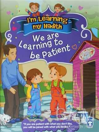 I`m Learning My Hadith - We Are Learning To Be Patient