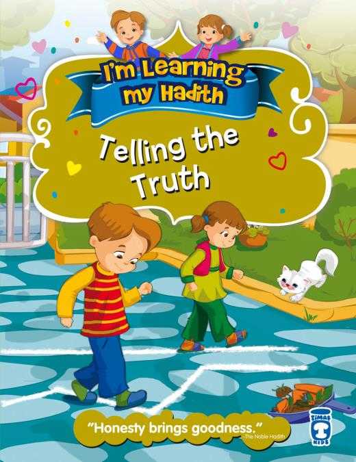 I`m Learning My Hadith - Telling The Truth - Timaş Publishing