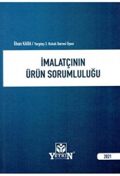 İmalatçının Ürün Sorumluluğu - Yetkin Yayınları