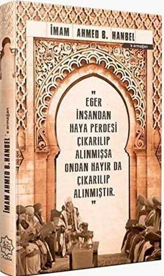 İmam Ahmed B. Hanbel`e Armağan - Nuhbe Yayınevi