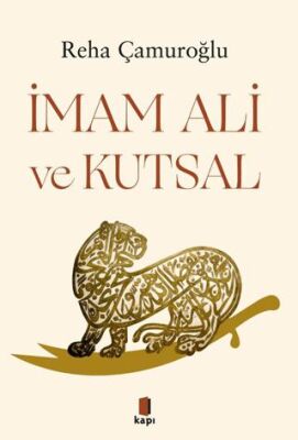 İmam Ali ve Kutsal - 1