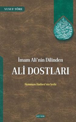 İmam Ali`nin Dilinden Ali Dostları - 1