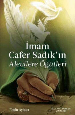 İmam Cafer Sadık`ın Alevilere Öğütleri - 1