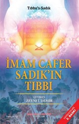 İmam Cafer Sadık`ın Tıbbı - İmam Rıza Dergahı Yayınları