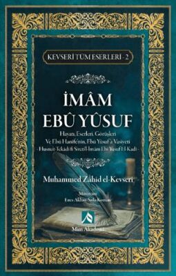 İmam Ebu Yusuf Hayatı, Eserleri, Görüşleri - Kevseri Tüm Eserleri-2 - 1