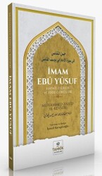 İmam Ebu Yusuf Hayatı, Eserleri Ve Fıkhi Görüşleri - Tahkik Yayınları