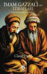 İmam Gazzali’nin Itirafları Gazali’nin Hakikat Arayışı - Dorlion Yayınları