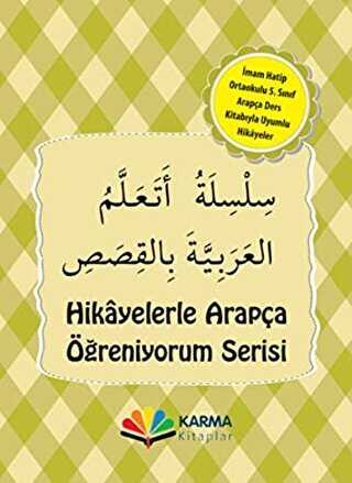 Hikayelerle Arapça Öğreniyorum Serisi İmam Hatip Ortaokulu 5. Sınıf Arapça Hikaye Seti 10 Kitap Takım - Karma Kitaplar