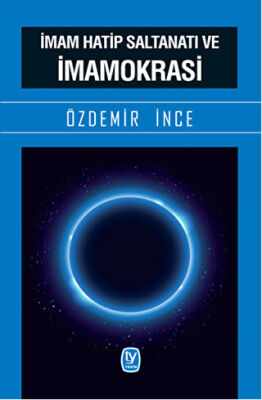 İmam Hatip Saltanatı ve İmamokrasi kapağı
