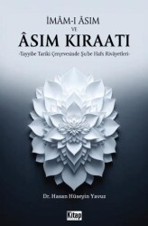 İmam-ı Asım ve Asım Kıraatı - Kitap Dünyası Yayınları