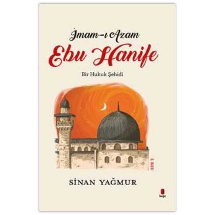 İmam-ı Azam - Ebu Hanife - Kapı Yayınları