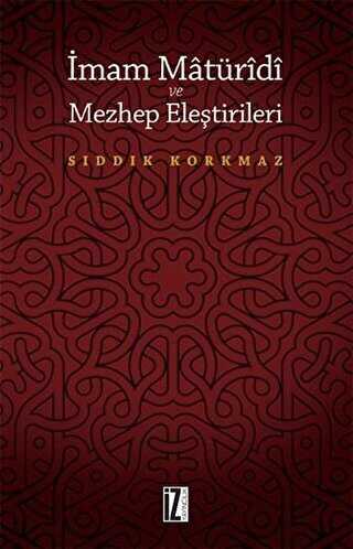 İmam Matüridi ve Mezhep Eleştirileri - 1