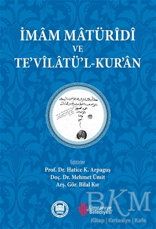 İmam Maturidi ve Te`vilatü`l-Kuran - Marmara Üniversitesi İlahiyat Fakültesi Vakfı