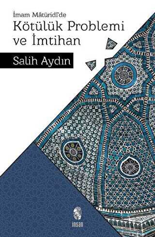 Kötülük Problemi ve İmtihan - İnsan Yayınları