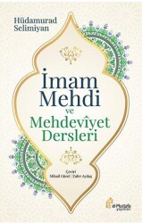 İmam Mehdi ve Mehdeviyet Dersleri - el-Mustafa Yayınları