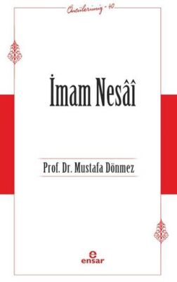 İmam Nesai Öncülerimiz-40 - 1