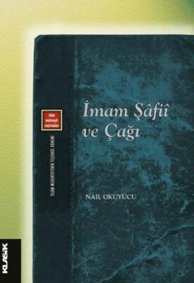 İmam Şafii ve Çağı - 1
