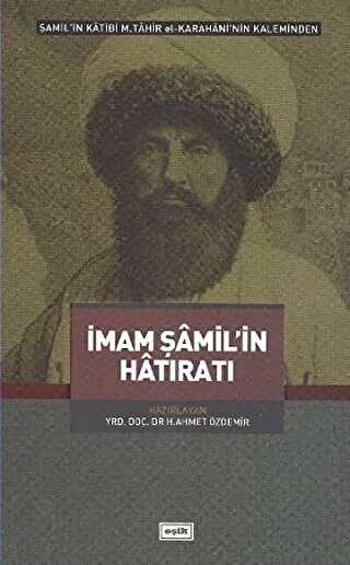 İmam Şamil’in Hatıratı - Eşik Yayınları
