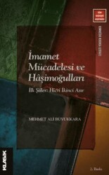 İmamet Mücadelesi ve Haşimoğulları - Klasik Yayınları