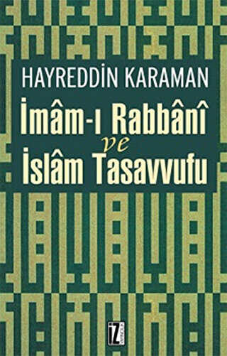 İmam’ı Rabbani ve İslam Tasavvufu - İz Yayıncılık