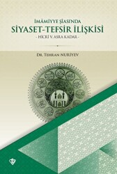 İmamiyye Şiasında Siyaset Tefsir İlişkisi - Türkiye Diyanet Vakfı Yayınları