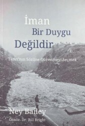 İman Bir Duygu Değildir - GDK Yayınları
