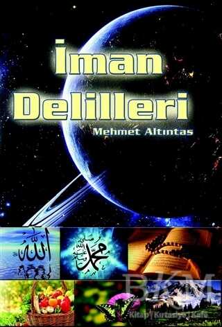İman Delilleri - Kitap Dostu Yayınları