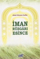 İman Rüzgarı Esince - Guraba Yayınları