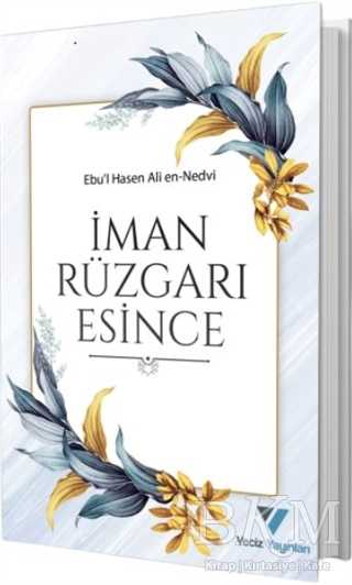 İman Rüzgarı Esince - Veciz Yayınları