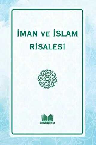 İman İslam Risalesi - Kitap Kalbi Yayıncılık