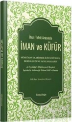 İfrat-Tefrit Arasında İman ve Küfür - İsmailağa Yayınları