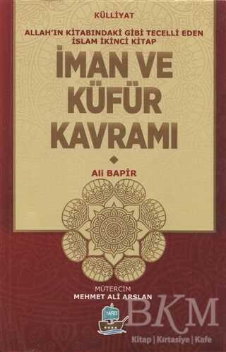 İman ve Küfür Kavramı - Yafes Yayınları