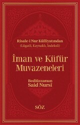 İman ve Küfür Muvazeneleri - Söz Basım Yayın