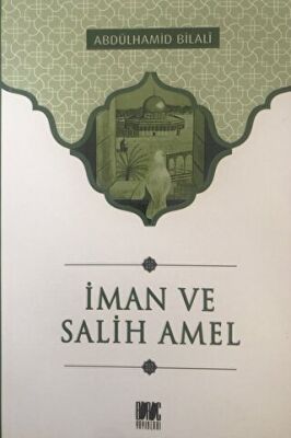 İman ve Salih Amel - 1