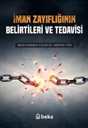 İman Zayıflıgının Belirtileri - Beka Yayınları